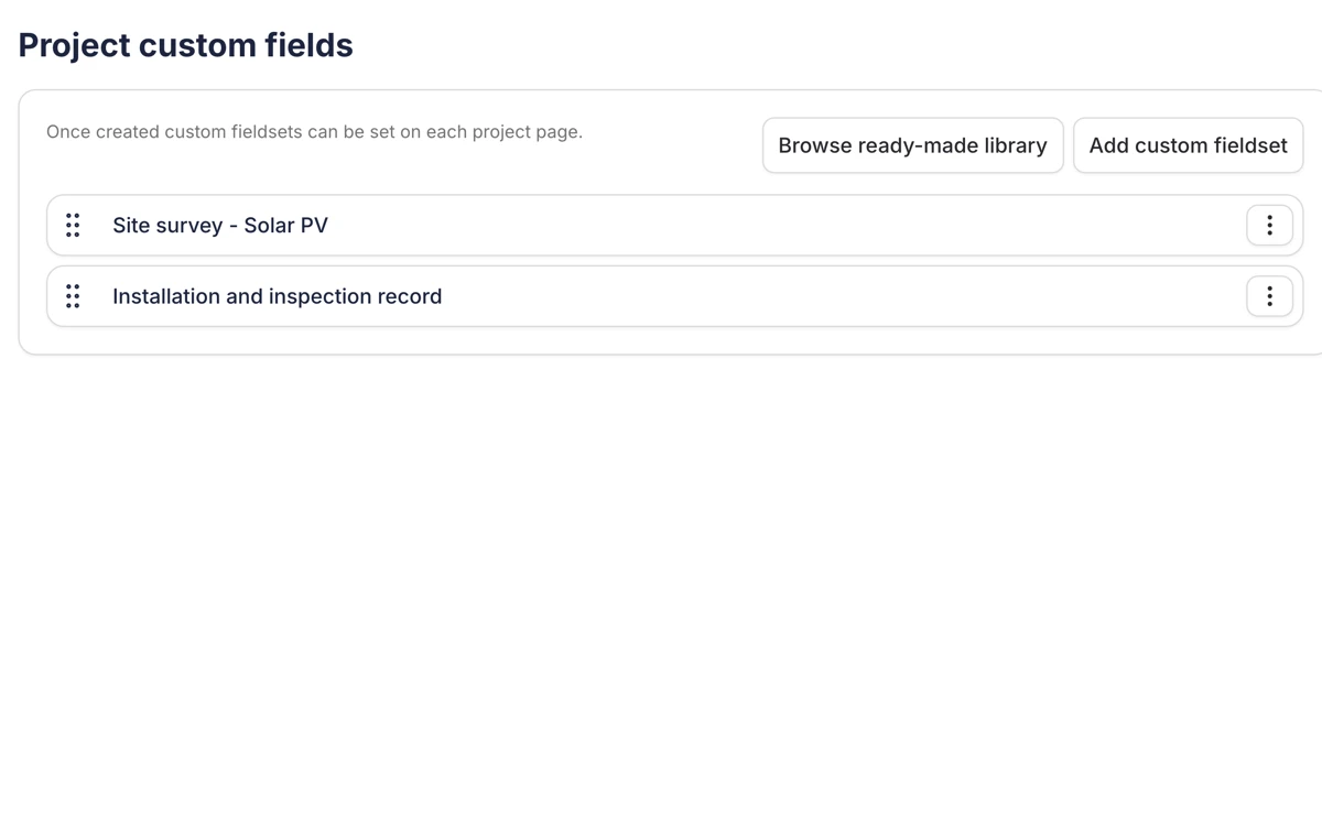 The Project custom fields settings in Payaca, listing the Site survey - Solar PV and Installation and inspection record fieldsets, with buttons to browse the ready-made library or add a fieldset